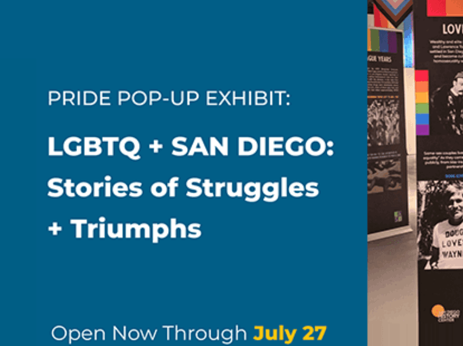 LGBTQ+ San Diego: Stories of Struggles & Triumphs